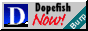 The Official Dopefish Homepage